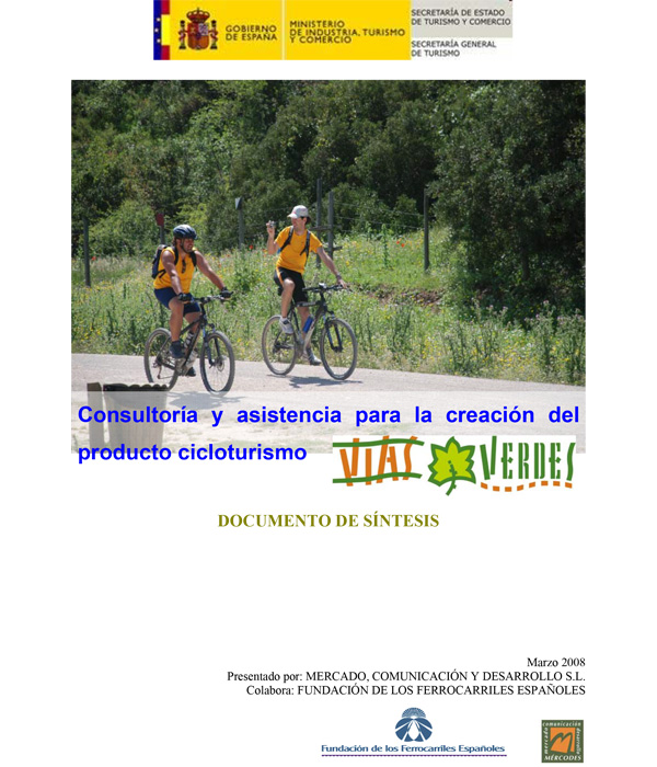 Consultora y asistencia con el objeto de investigar la oferta y la demanda de cicloturismo para disear el producto cicloturismo en vas verdes - 2008